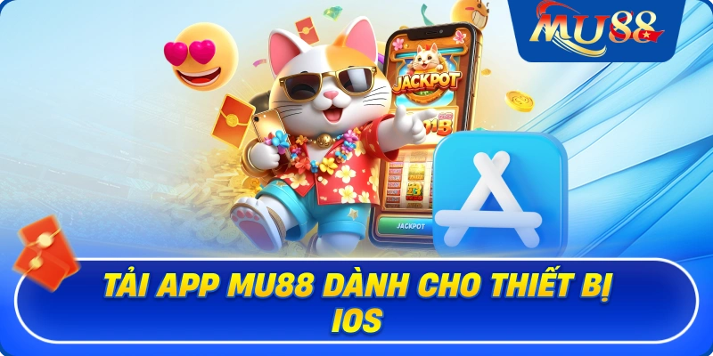 Tải app MU88 dành cho thiết bị iOS